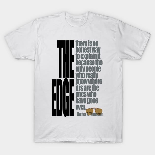 The Edge T-Shirt by Deadcatdesign